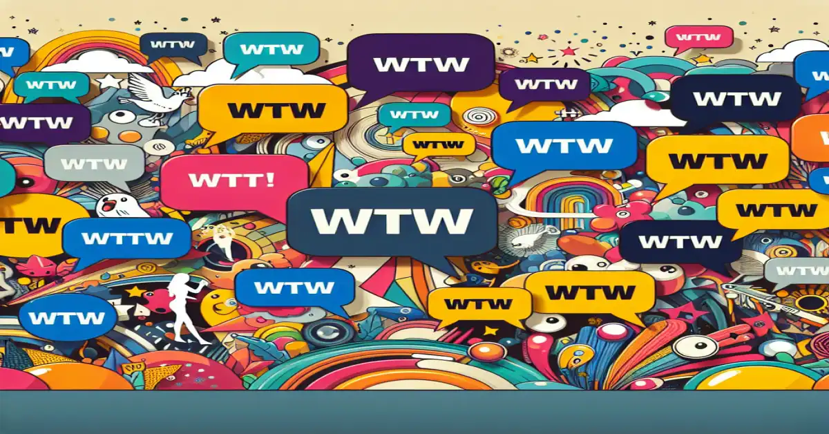 what do wtw mean in text related