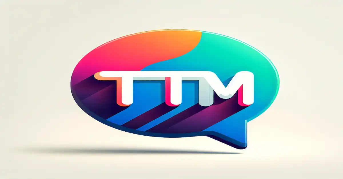 what do ttm mean in text related
