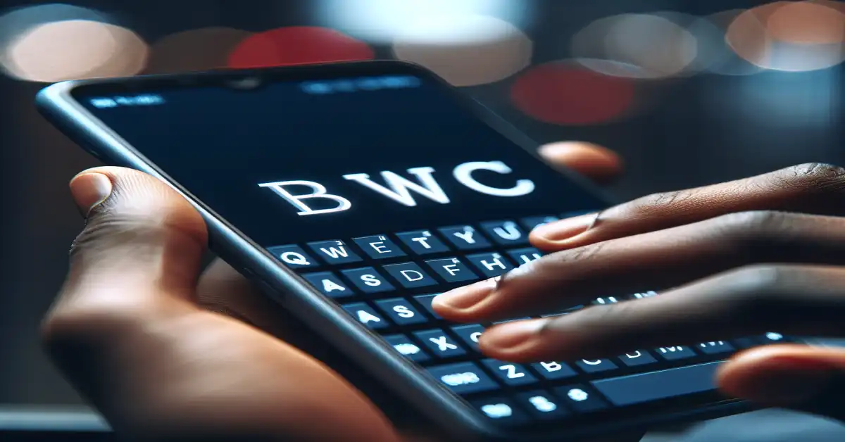 what does bwc mean in text examples