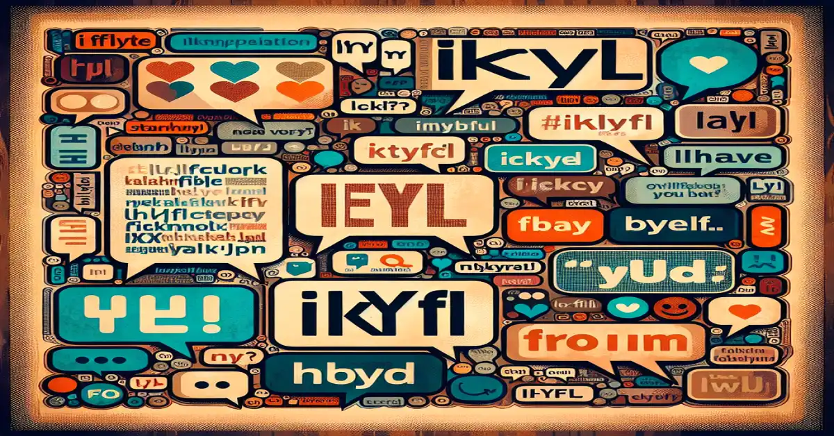what does ikyfl mean in text related