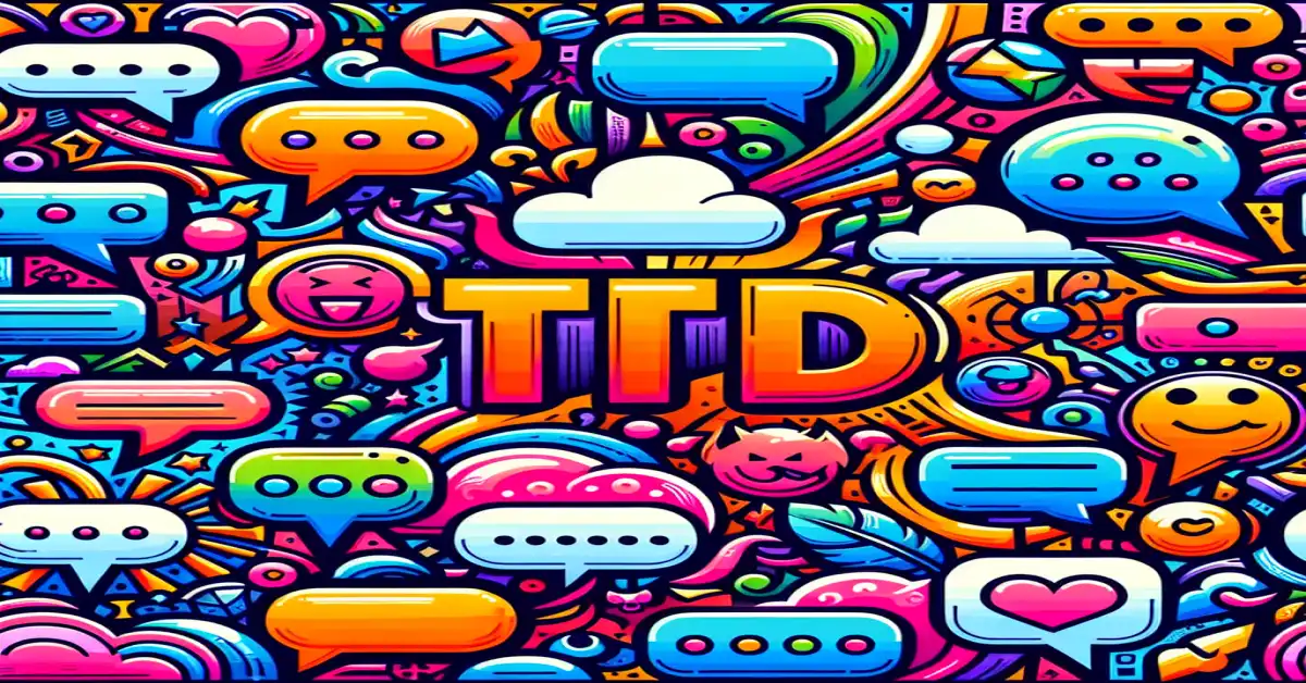 what does td mean in text related