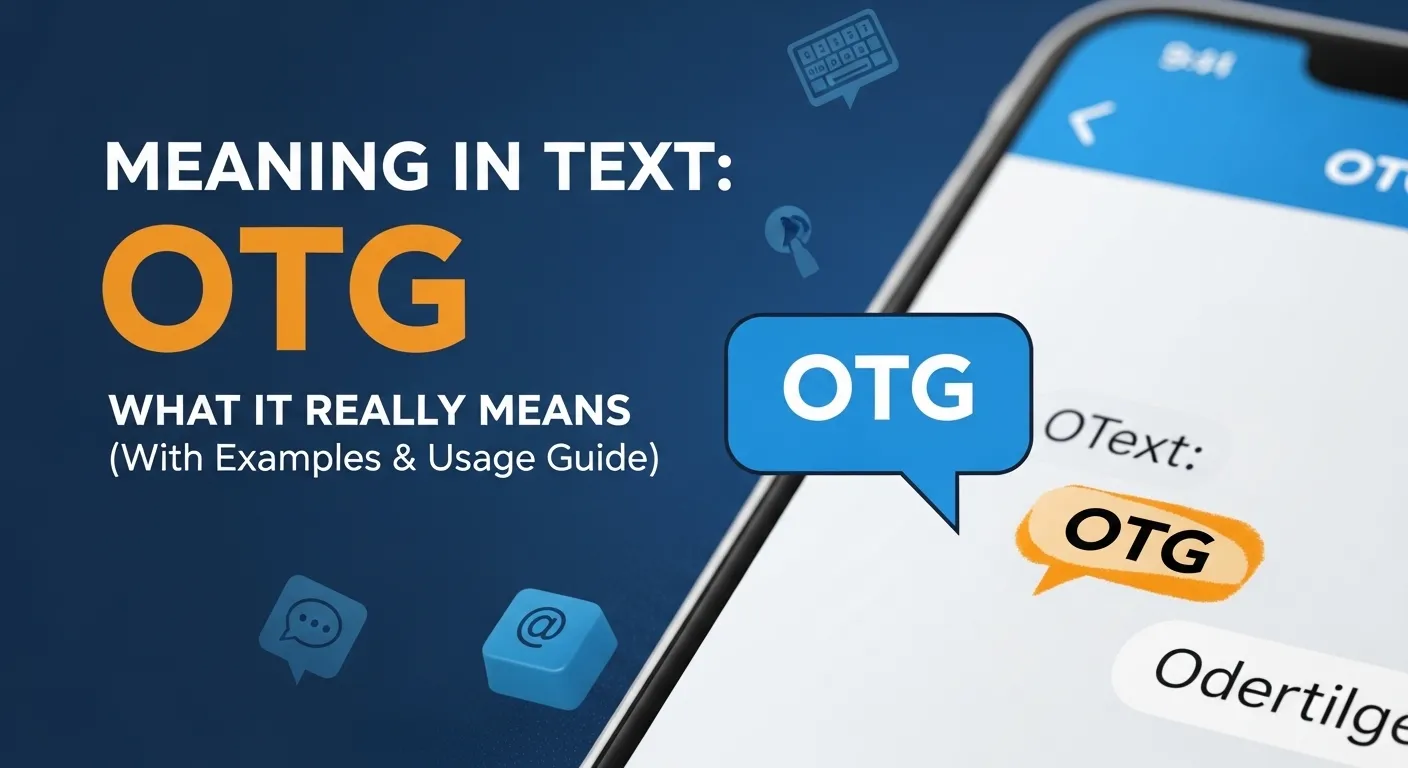 OTG Meaning in Text