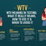 WTV Meaning in Texting