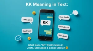 KK Meaning in Text