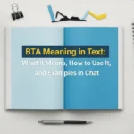 BTA Meaning in Text