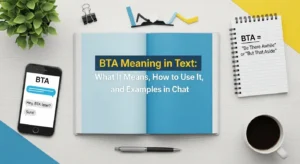 BTA Meaning in Text