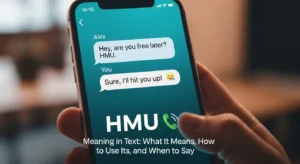 HMU Meaning in Text